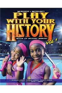 Play with Your History Vol. 1