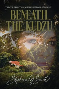 Beneath the Kudzu