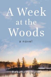 Week at the Woods