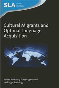 Cultural Migrants and Optimal Language Acquisition
