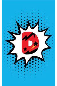 Superhero Comic Book 'd' Monogram Journal (Compact Edition)