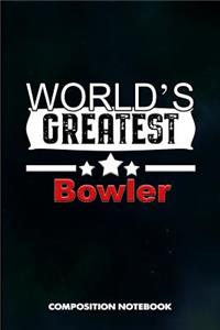 World's Greatest Bowler