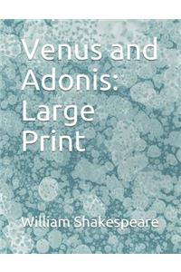 Venus and Adonis: Large Print