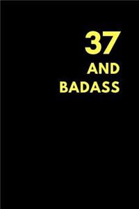 37 and Badass