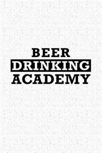 Beer Drinking Academy