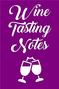 Wine Tasting Notes