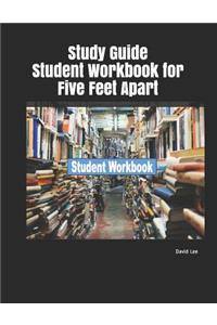 Study Guide Student Workbook for Five Feet Apart