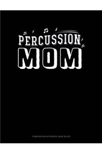 Percussion Mom