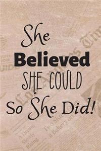 She Believed She Could So She Did