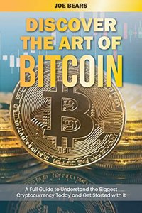 Discover the Art of Bitcoin