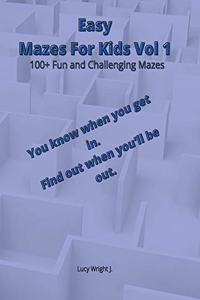 Easy Mazes For Kids Vol 1