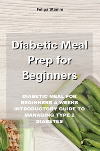 Diabetic Meal Prep Cookbook
