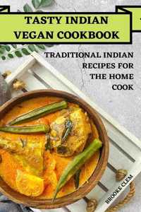Tasty Indian Vegan Cookbook