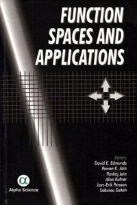 Function Spaces and Applications