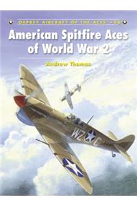 American Spitfire Aces of World War 2