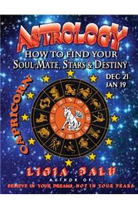 ASTROLOGY - How to find your Soul-Mate, Stars and Destiny - Capricorn