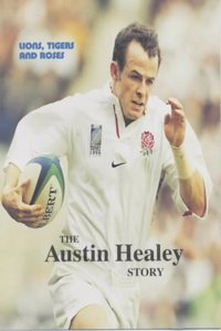 Lions, Tigers and Roses: The Austin Healey Story