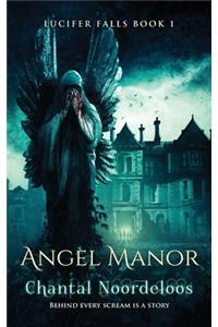 Angel Manor