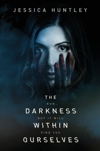 Darkness Within Ourselves