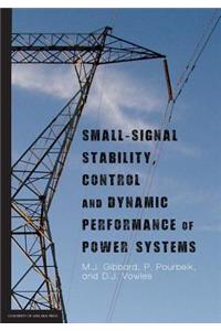 Small-signal stability, control and dynamic performance of power systems