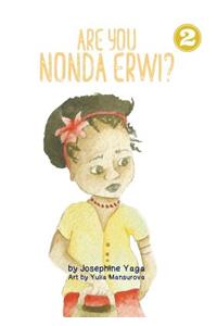 Are You Nonda Erwi?