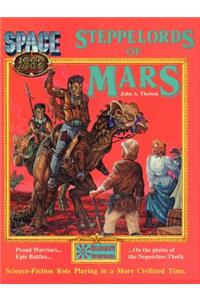 Steppelords of Mars & Caravans of Mars: Adventures for Space: 1889