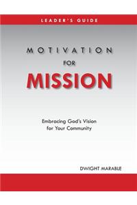 Motivation for Mission