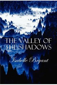 The Valley of the Shadows