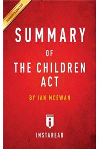 Summary of the Children ACT: By Ian McEwan Includes Analysis