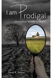 I Am Prodigal