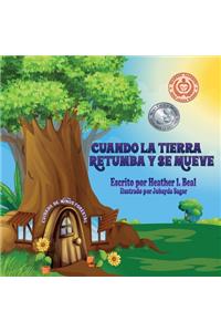 Cuando La Tierra Retumba y Se Mueve (Spanish Edition)