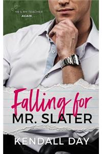 Falling for Mr. Slater
