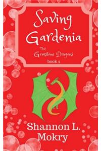 Saving Gardenia