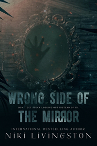 Wrong Side Of The Mirror