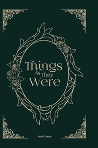 Things As They Were