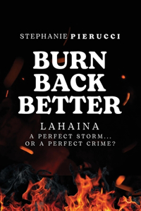 Burn Back Better - Lahaina