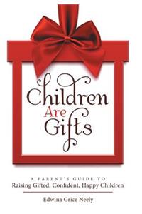 Children Are Gifts