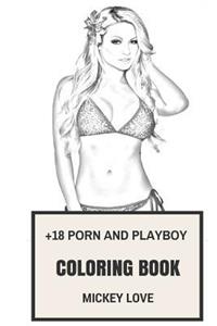 +18 Porn and Playboy Coloring Book: Sexually Explicit and Obscene Porn Actresses and Sexy Swimsuits Inspired Adult Coloring Book