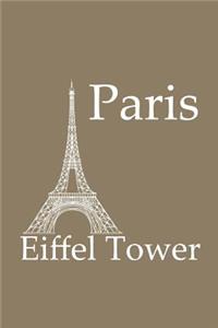 Eiffel Tower in Paris - Lined Notebook with Khaki Cover