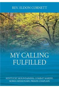 My Calling Fulfilled