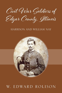 Civil War Soldiers of Edgar County, Illinois