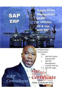 Supply Chain Management (SCM) in offshore Oil & Gas with SAP.