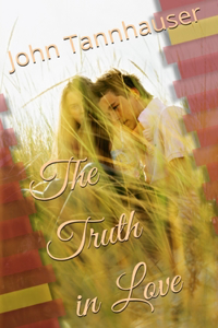 The Truth in Love