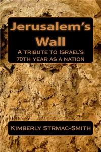 Jerusalem's Wall
