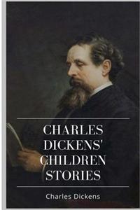 Charles Dickens' Children Stories