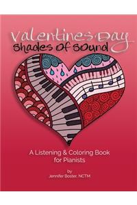 Valentines Day Shades of Sound