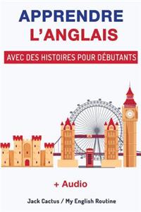 Apprendre l'Anglais avec des Histoires pour débutants.
