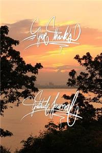 Give thanks - Gratitude Journal