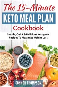 The 15 Minute Keto Meal Plan