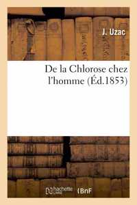 de la Chlorose Chez l'Homme